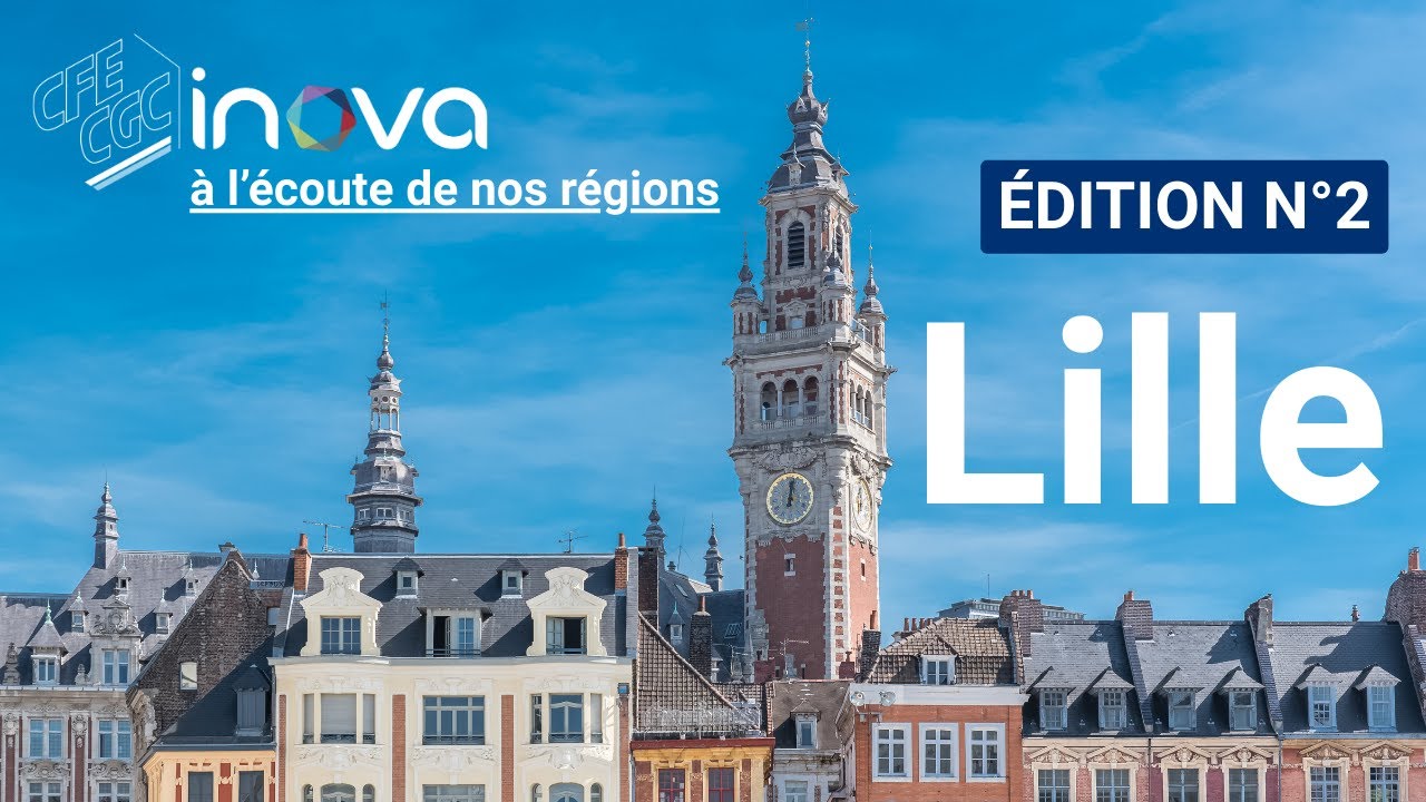 INOVA CFE-CGC, à l’écoute de nos régions : la tournée se poursuit à Lille