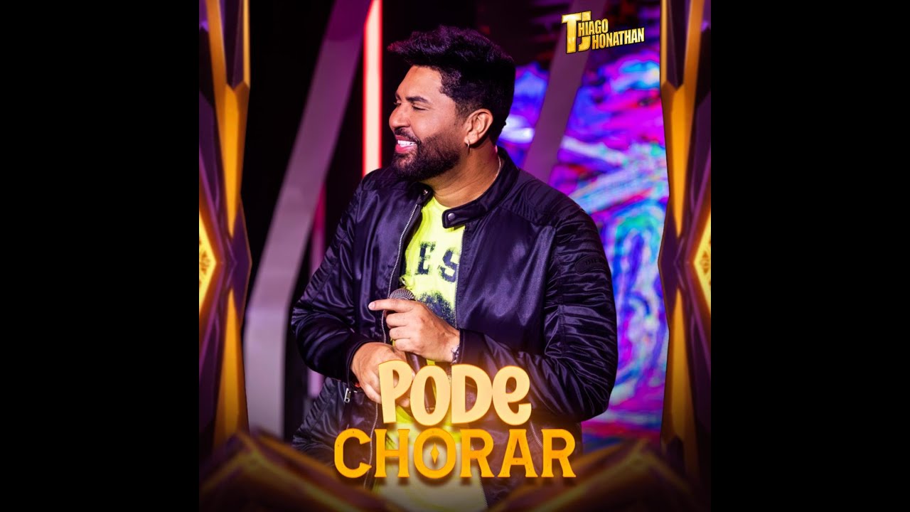 Thiago Jhonathan - Pode Chorar (Video Oficial)