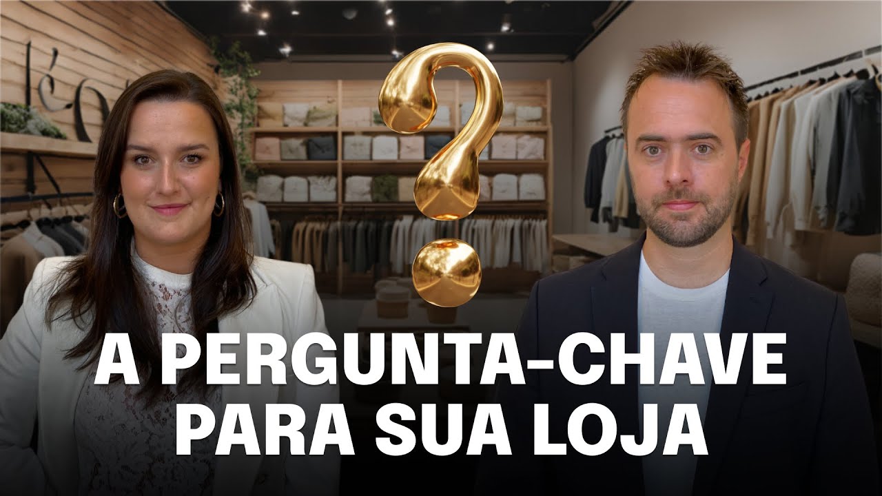 A Pergunta Fundamental Para Sua Loja Se Diferenciar | #001 Podcast Loja Única | VITRINE PERFEITA
