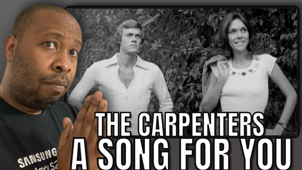 First Time Hearing | The Carpenters - A song For You Reaction 