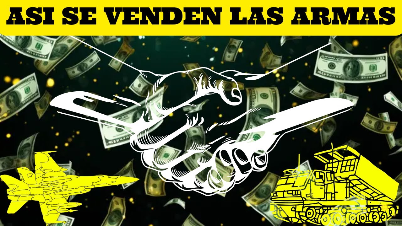 COMERCIO DE ARMAS. ASI SE VENDEN LAS ARMAS ENTRE LOS PAISES.