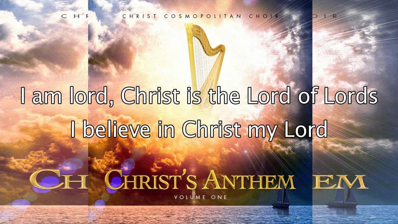 Christ's Anthem - I believe in Miracles