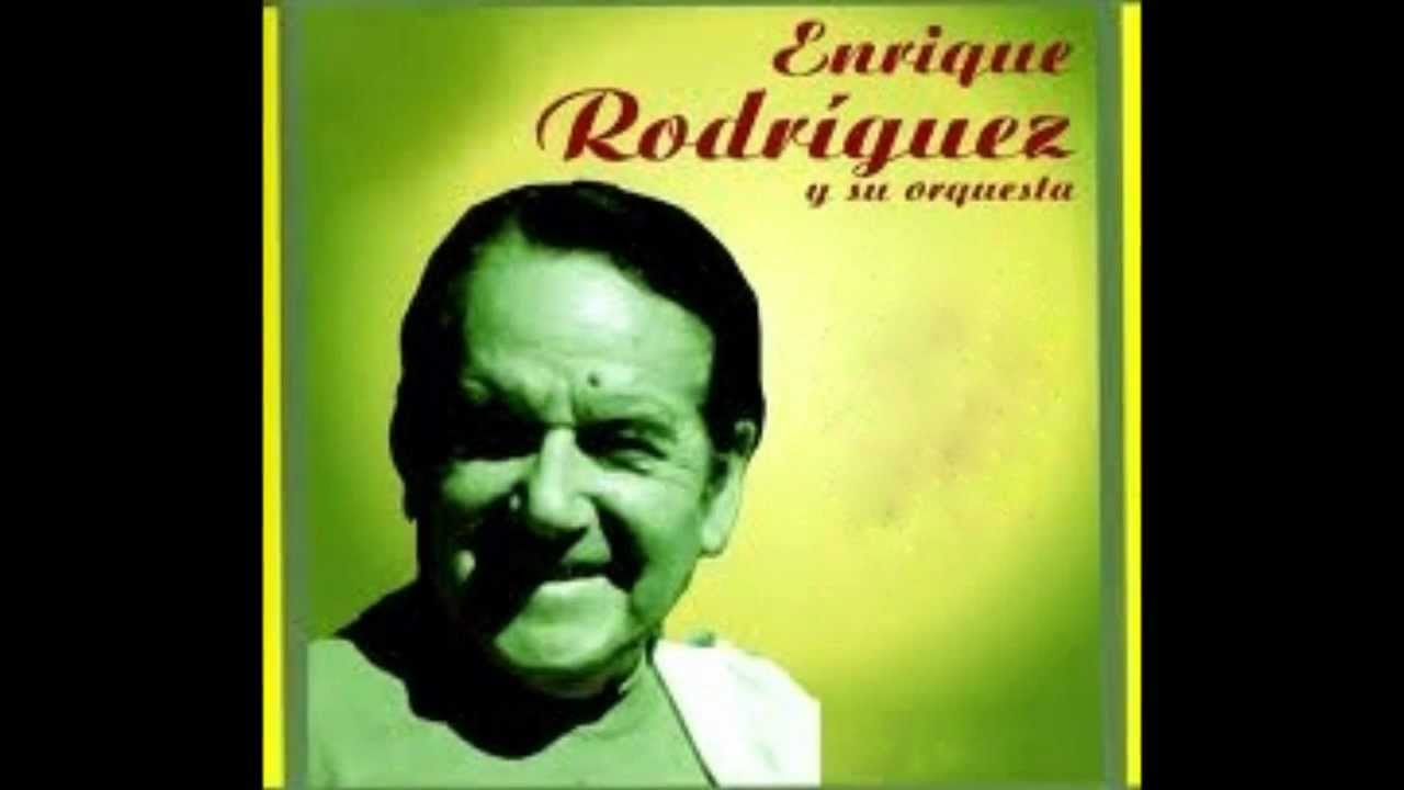 Adios, adios amor - Enrique Rodriguez y su Orquesta