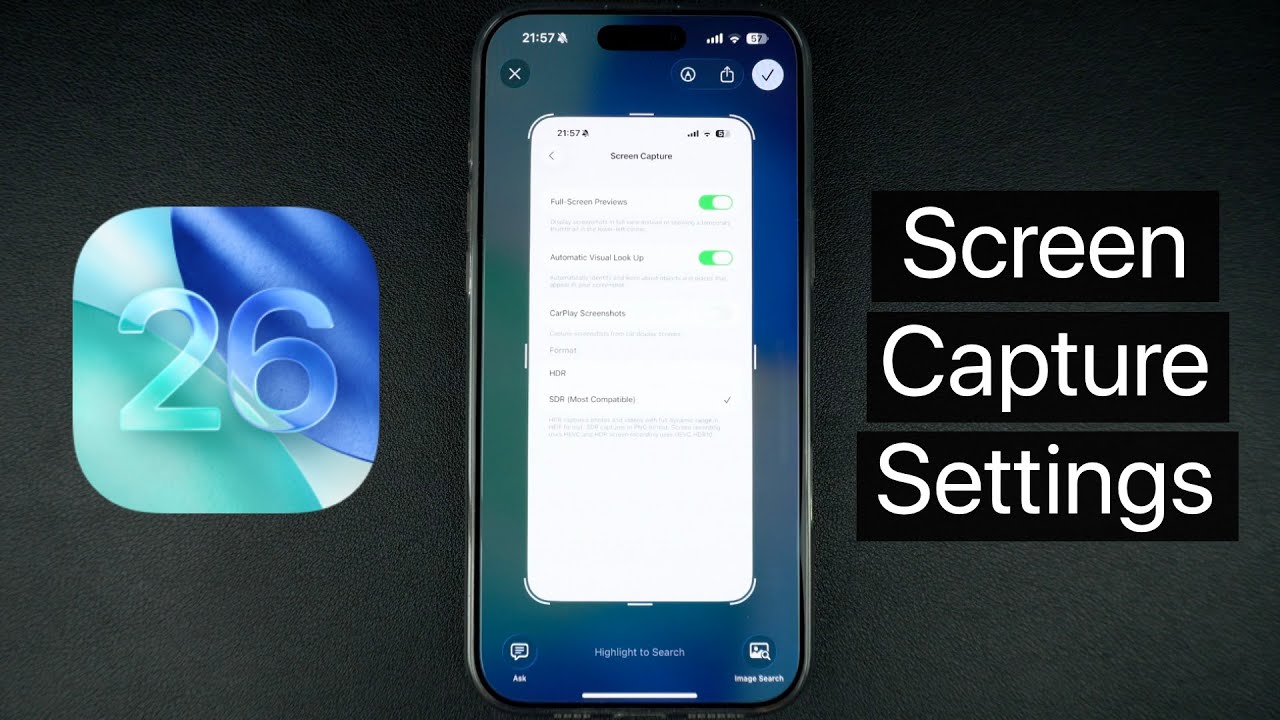 iOS 26: обзор новых настроек захвата экрана