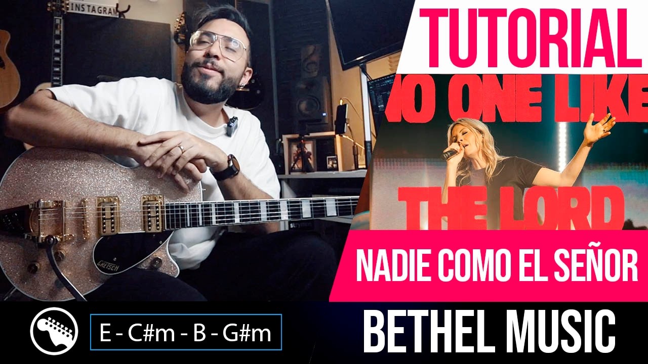 TUTORIAL GUITARRA I No One Like The Lord / Nadie Como El Señor - Bethel & Christine D'Clario