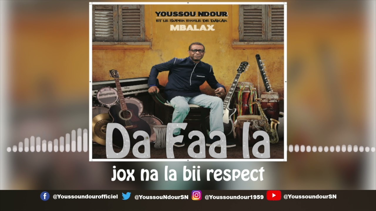Youssou Ndour -  DA FA LAA - ALBUM - MBALAX