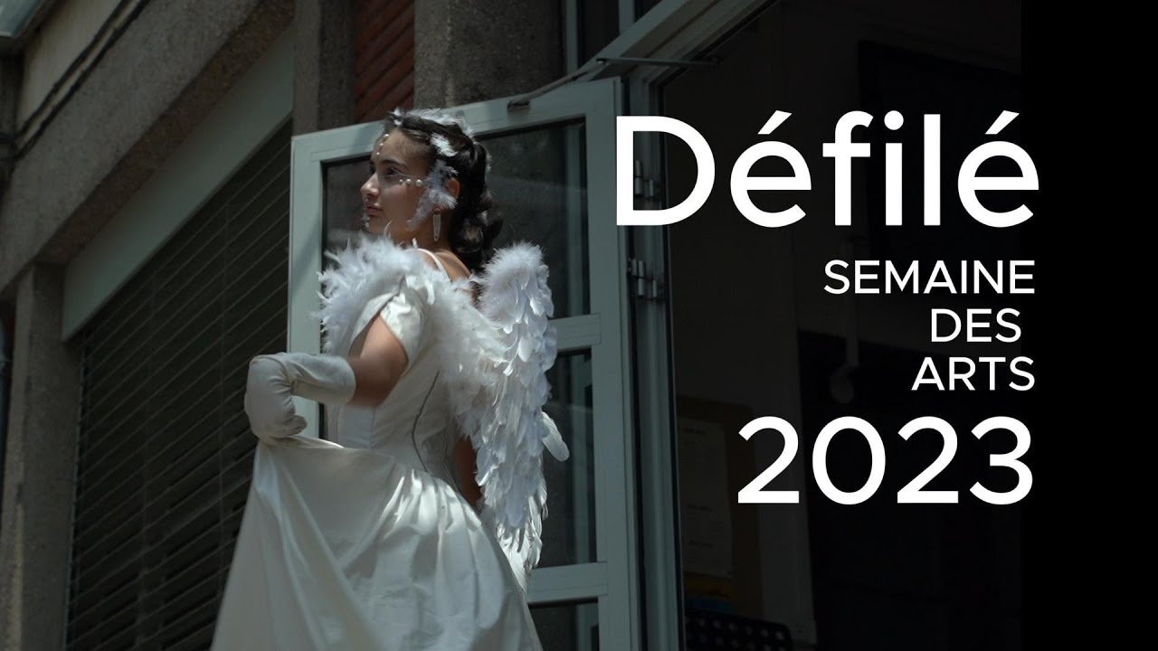 Défilé Semaine des arts 2023