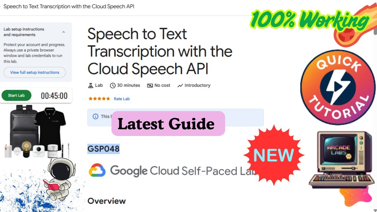 [NEW] Speech to Text Transcription with the Cloud Speech API | #GSP048 | #qwiklabs #arcade
