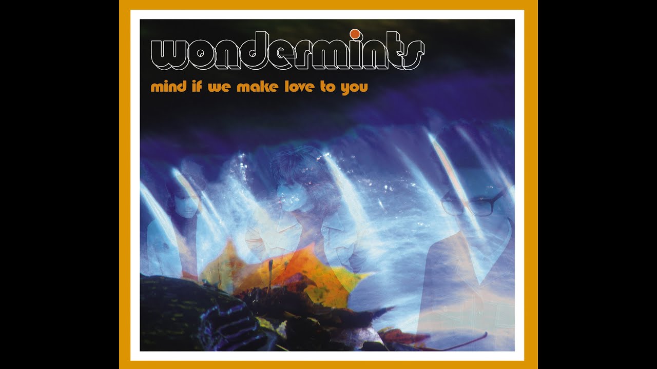 Wondermints - Shine On Me