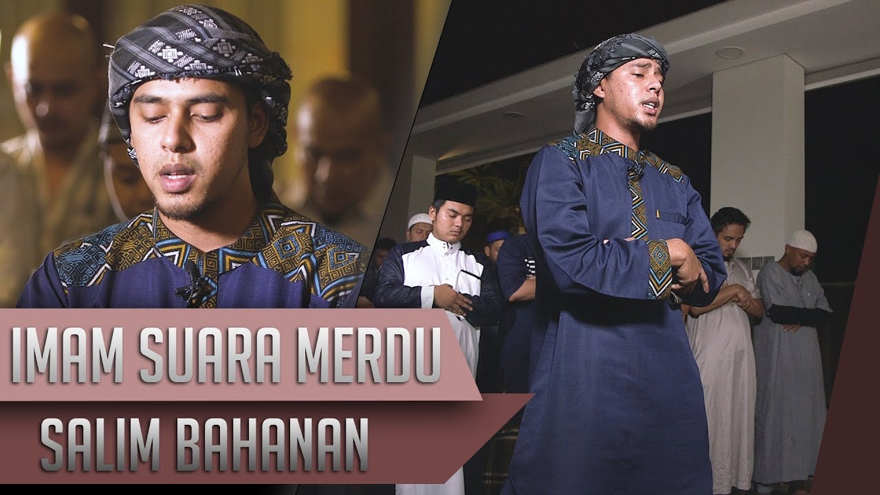IMAM SHOLAT MERDU | Surat Al Fatiha & Abasa | Salim Bahanan