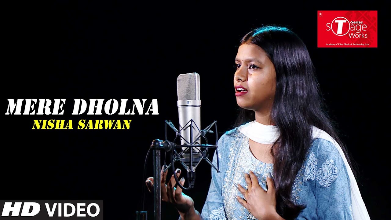 Mere Dholna | Bhool Bhulaiyaa | Cover Song By  Nisha Sarwan | T-Series StageWorks