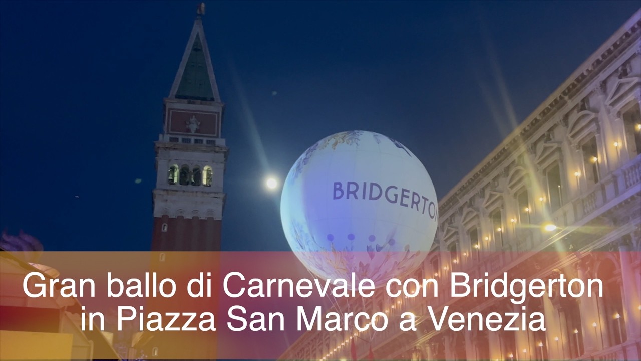 Gran Ballo di Carnevale con Bridgerton in Piazza San Marco a Venezia