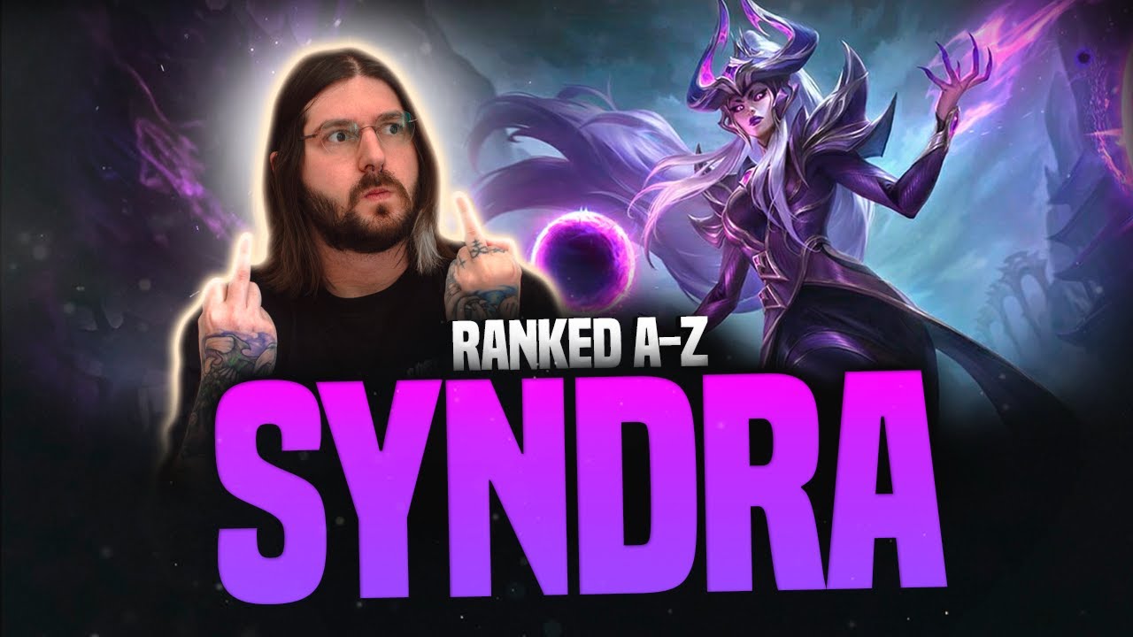 RANKED A-Z: SYNDRA! LEAGUE OF LEGENDS!