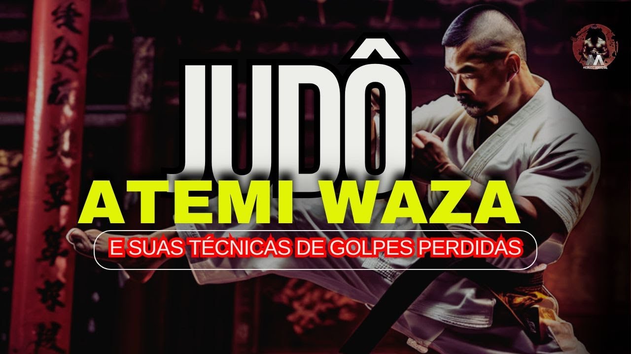 Atemi Waza: Os Golpes Esquecidos do Judô