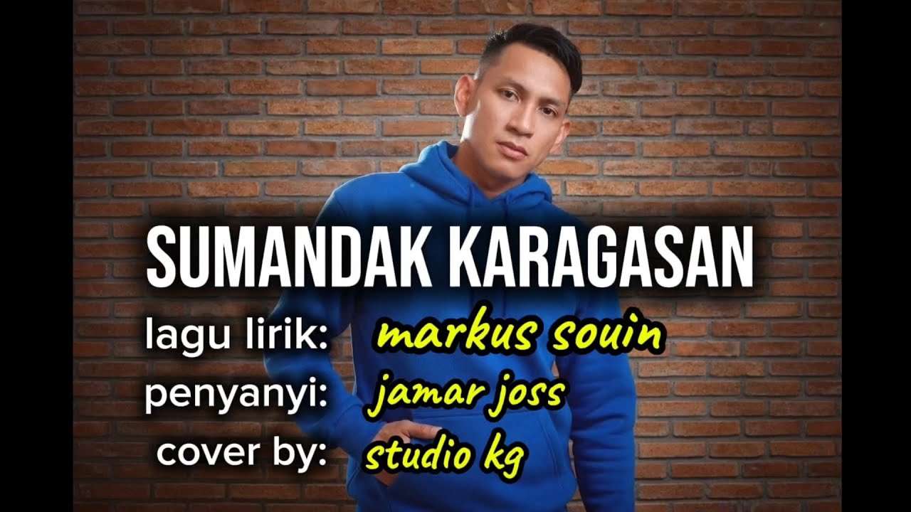 Lagu dusun/sumandak karagasan-JAMAR JOSS (cover by studio kg)
