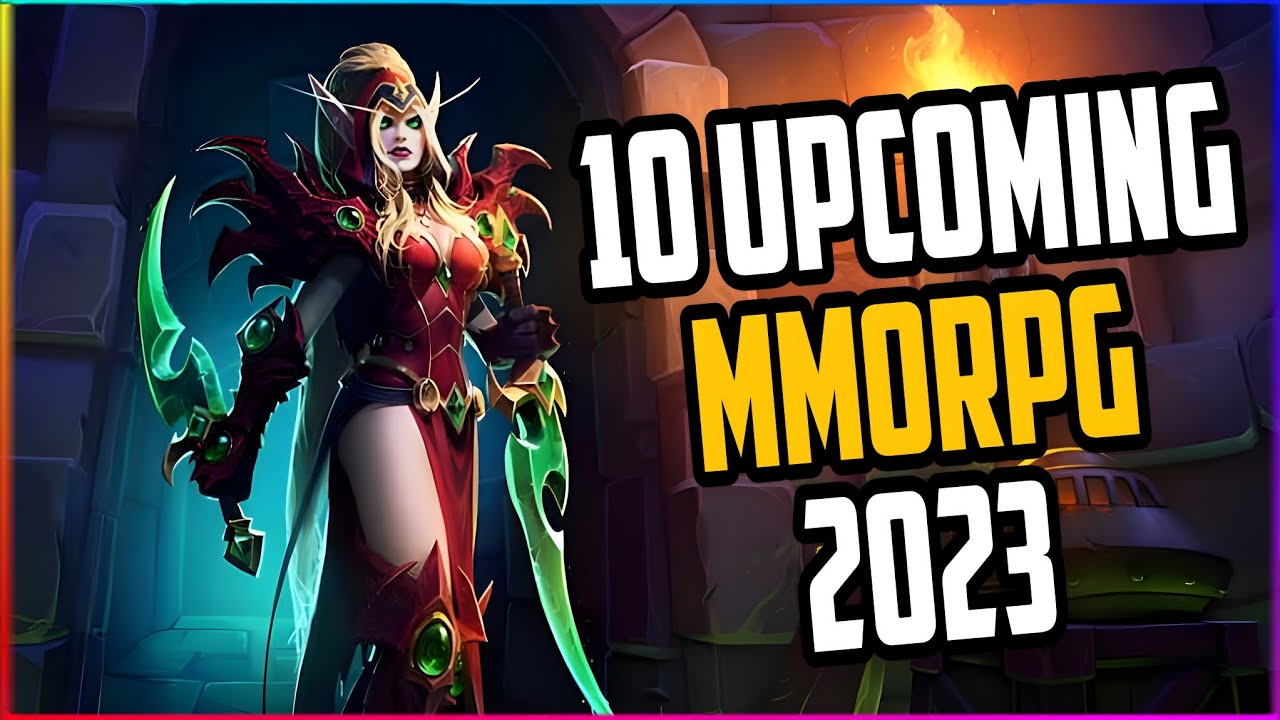 Top 10 Upcoming MMORPG of 2023 (BEST MMORPG 2023)