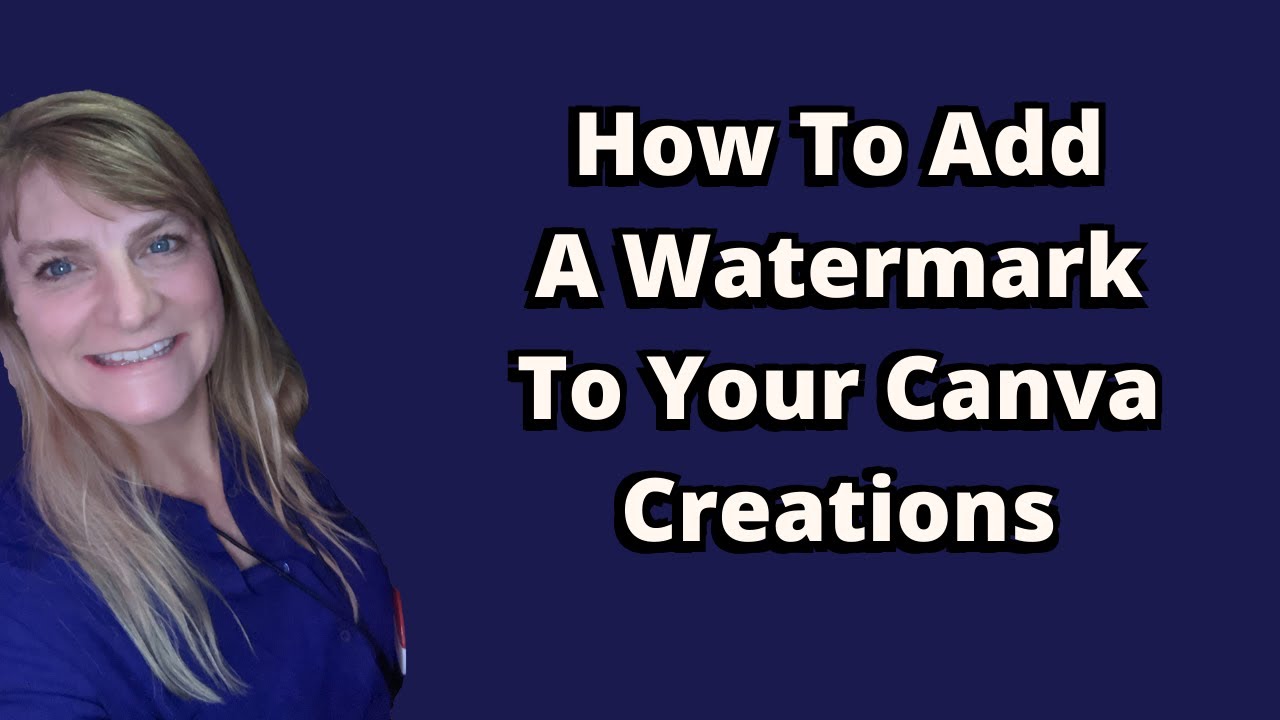 How To Create A Watermark For Your Canva Creations