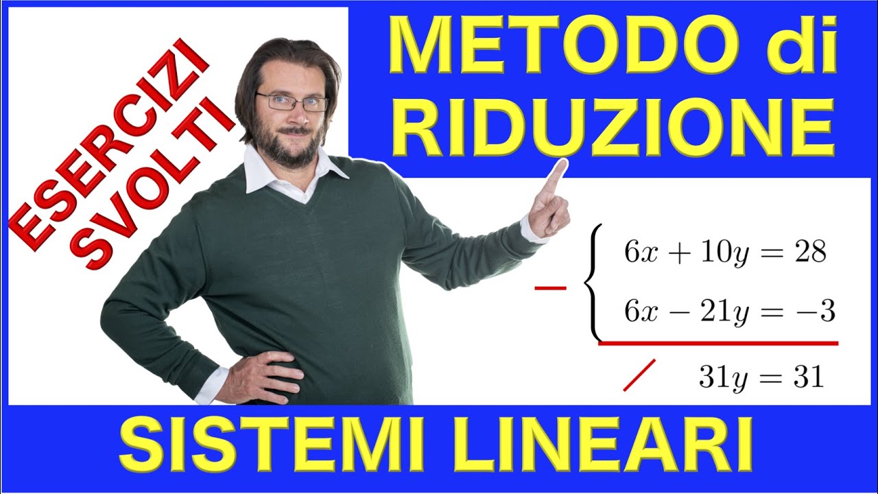 Sistemi lineari, metodo di riduzione: sistema determinato, impossibile, indeterminato