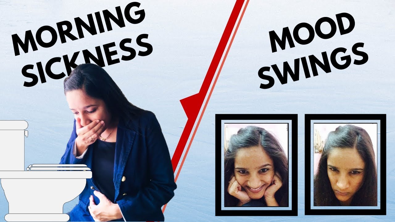 2 Big First Trimester Problems | Morning Sickness and Mood swings