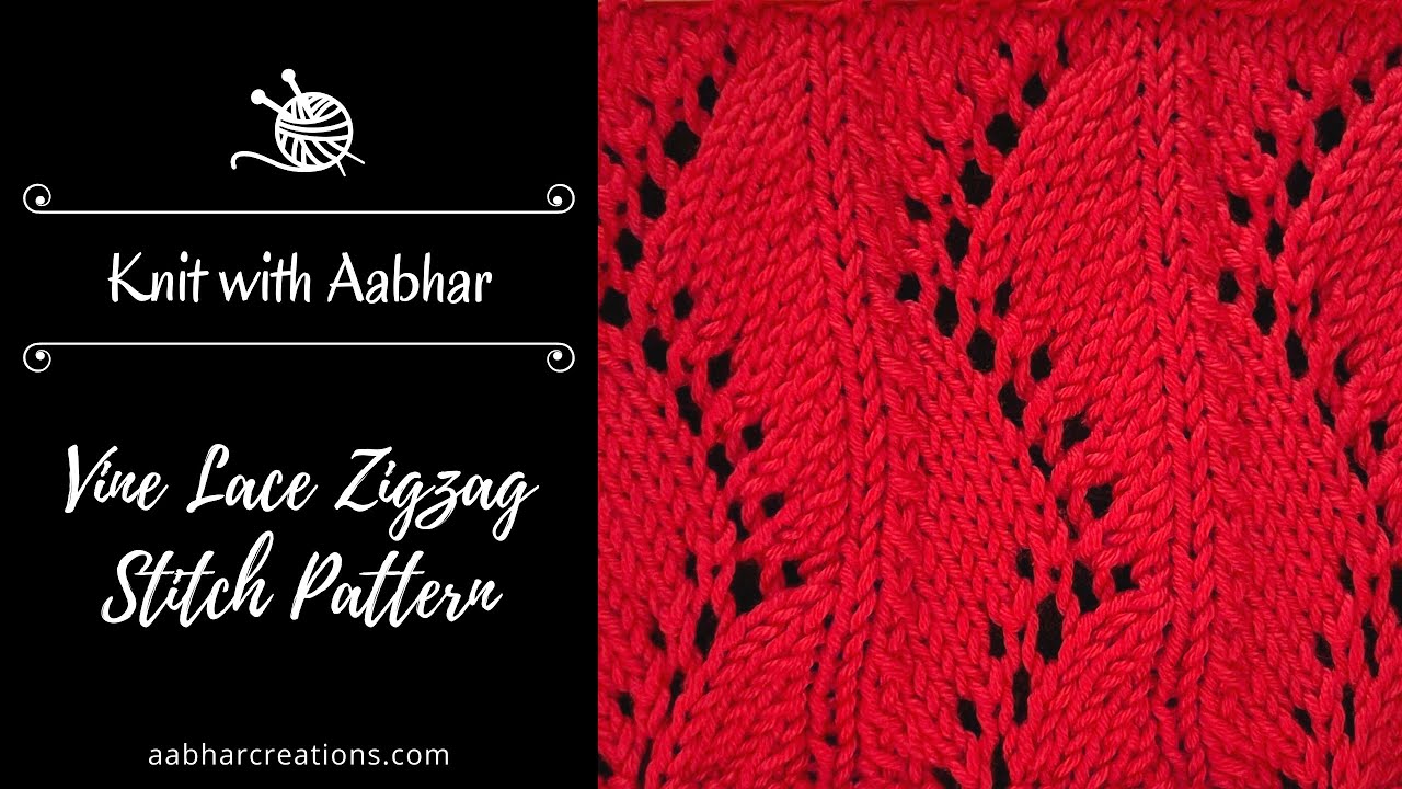 Vine Lace Zigzag Stitch Knitting Pattern - Pretty, Beginner-Friendly Lace Knitting