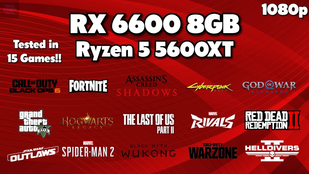 RX 6600 + Ryzen 5 5600XT | 15 Game 1080p Benchmark (2025 Performance Test)