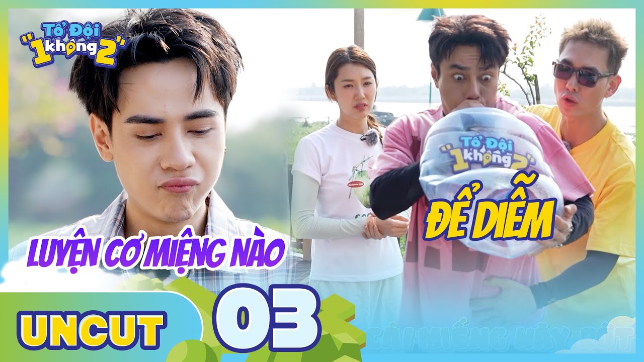 Uncut Tập 3: Quang H&ugrave;ng MasterD miệt m&agrave;i luyện cơ miệng, Dương L&acirc;m dằn mặt Nicky |Tổ Đội 