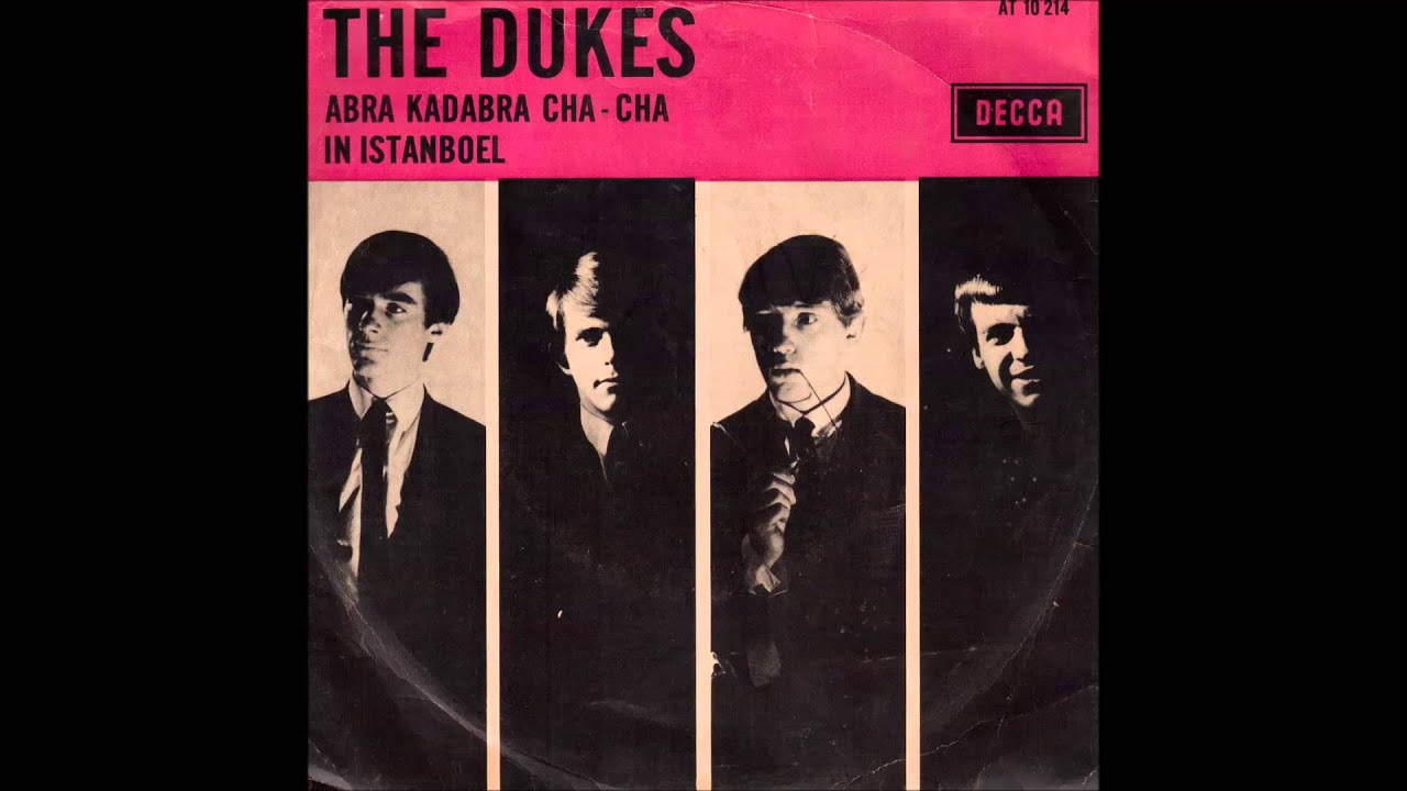 The Dukes - Abrakadabra Cha Cha Cha - 1966