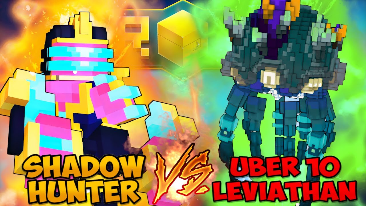 47k Shadow Hunter vs U10 Leviathan - Trove Leviathan Challenge