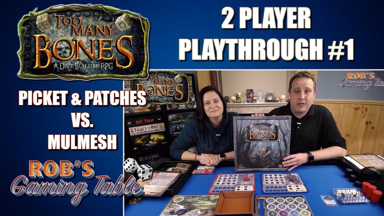 Too Many Bones Playthrough (Mulmesh 2 Players)