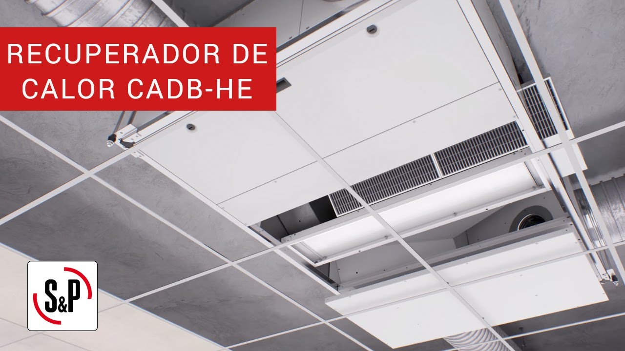 Recuperador de calor CADB-HE Soler & Palau, eficiencia energética para aplicaciones terciarias