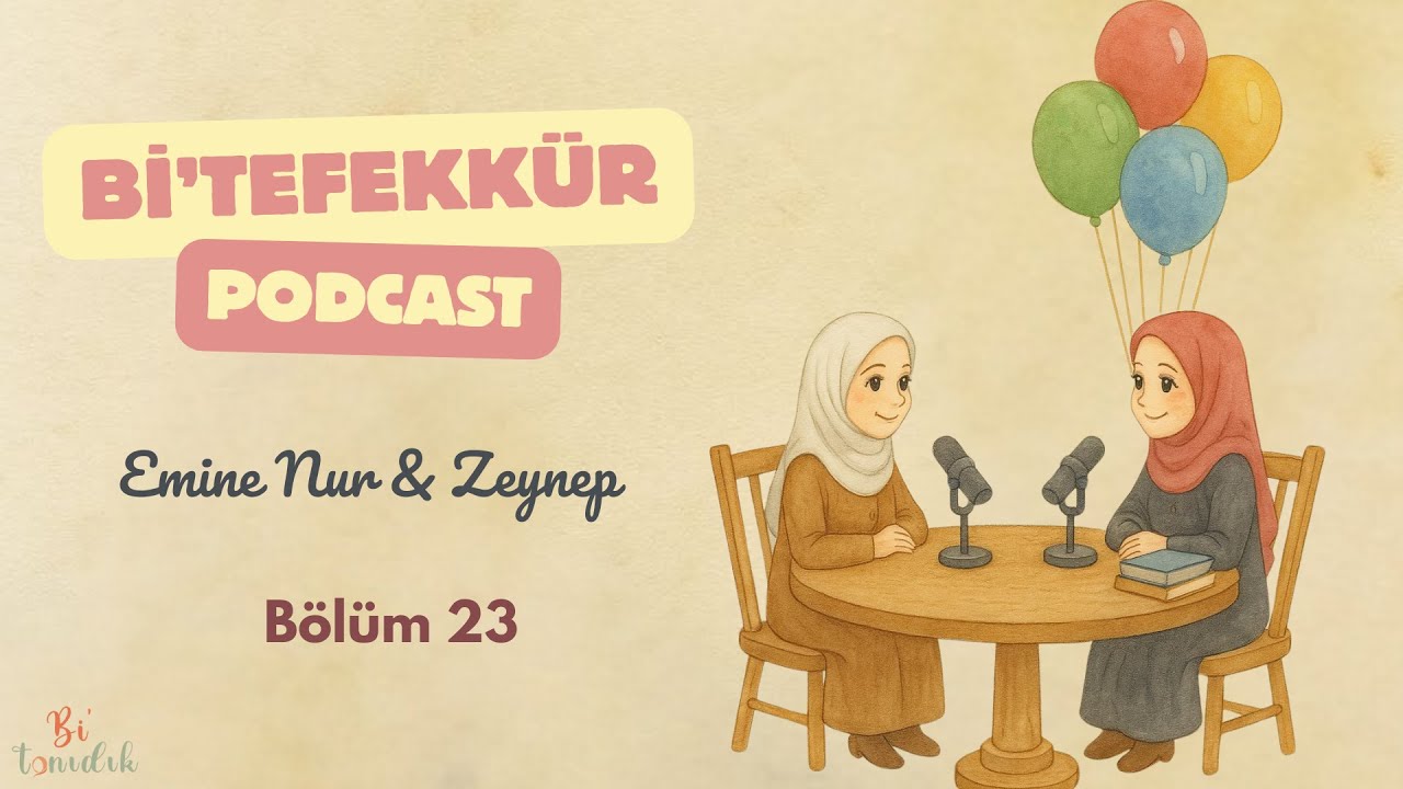 Allah'a dönüş pratiği: Tövbe - Bi'tefekkür 23