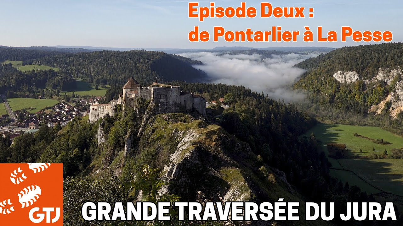 Grande Traversée du Jura : Épisode Deux - de Pontarlier à La Pesse