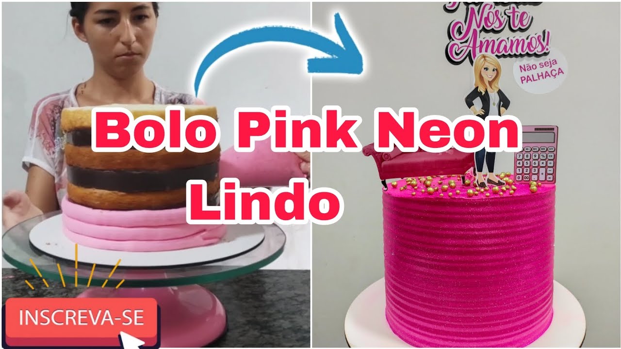 DECORAÇÃO BOLO PINK NEON LINDÍSSIMO😍🥰|dicas para não manchar o cake board #bolochantininho #bolorosa