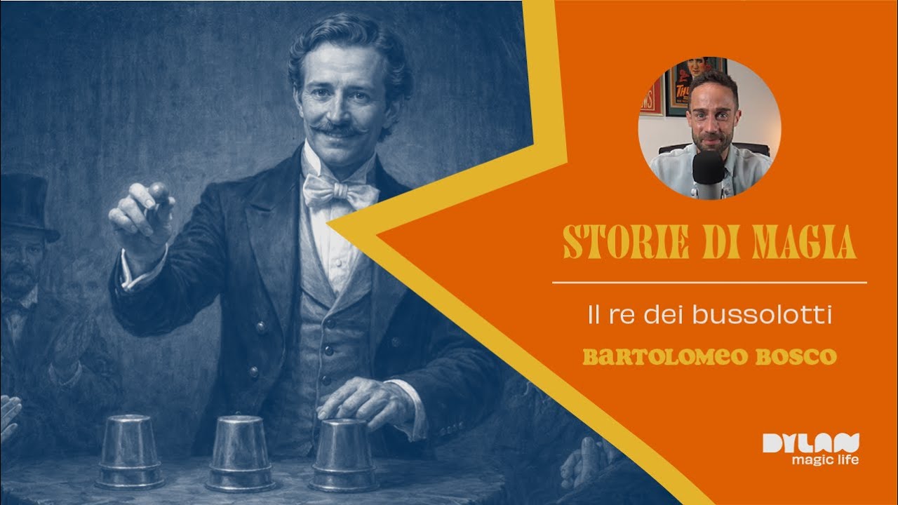 Storie di magia Ep. 7 – Bartolomeo Bosco: magia e prestigio nell’800 europeo