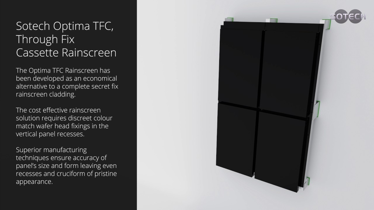 Sotech Optima TFC, Through Fix Cassette Rainscreen