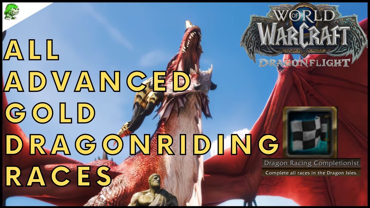 Dragonflight All Advanced Gold Dragonriding Races