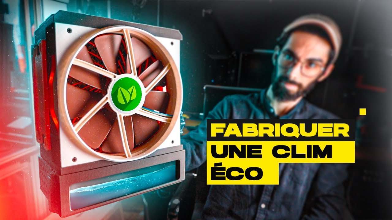 Fabriquer une clim écologique !
