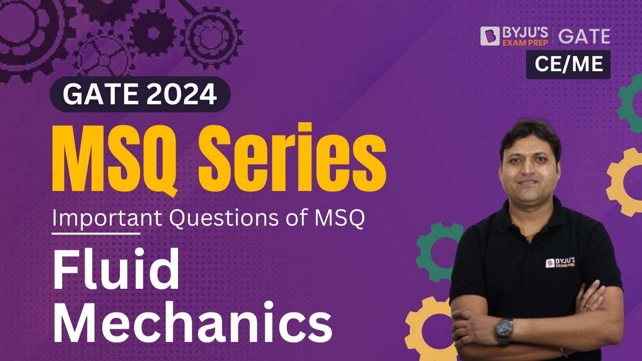 GATE 2024 | Fluid Mechanics | Civil/Mechanical Engineering | MSQ Questions | BYJU'S GATE