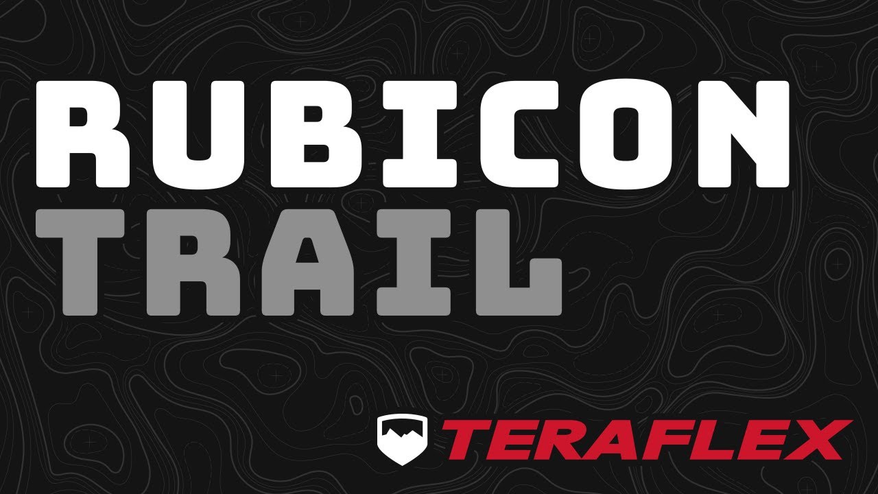 Rubicon Trail JJUSA 2023 | TeraFlex
