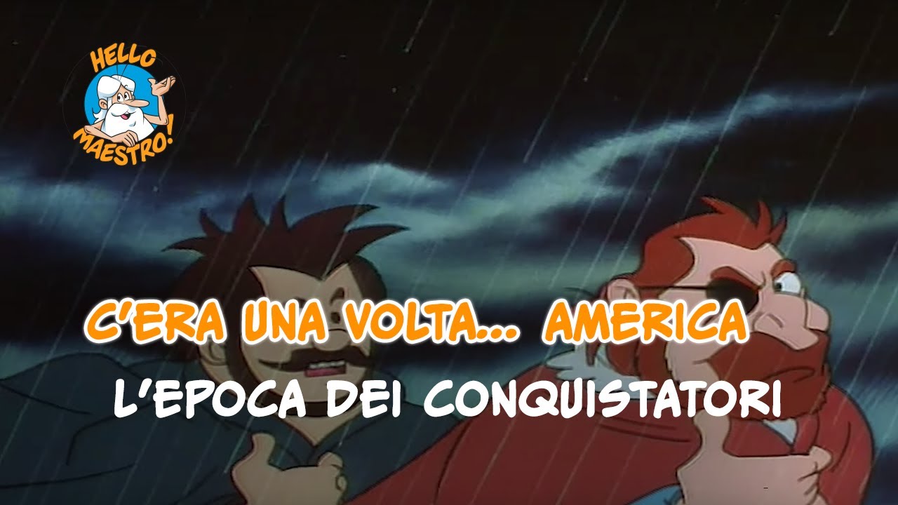 C'era una volta... America 🇺🇸- L'epoca dei conquistadori 🇪🇸