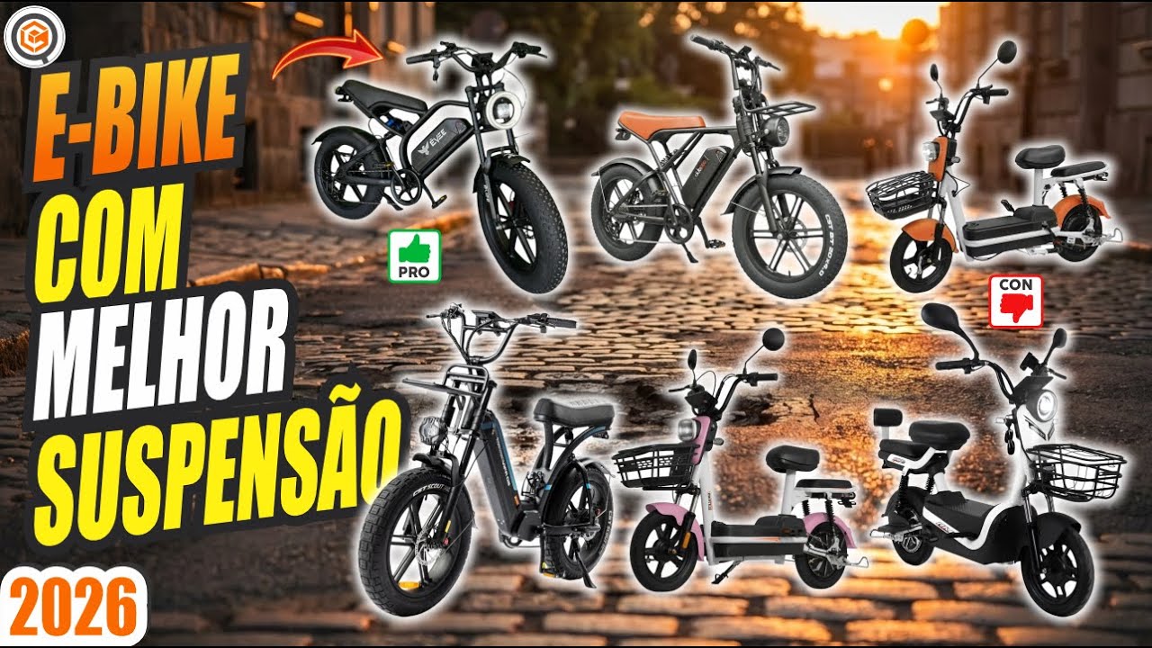 E-Bikes com Melhor Suspensão 2026: TOP 7 pra Rua Esburacada