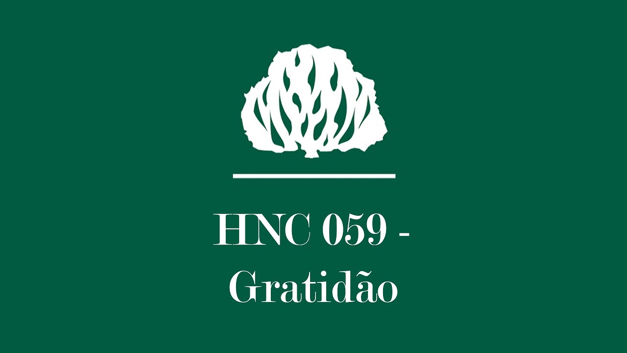 HNC 059 - Gratidão [Letra] | Hinário Novo Cântico Presbiteriano