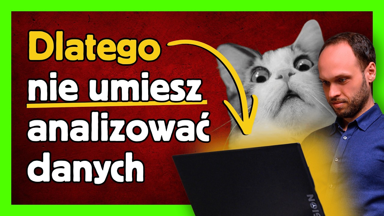23 minuty i 9 sposobów by zostać profesjonalnym ANALITYKIEM DANYCH | Jak poprawnie analizować dane?