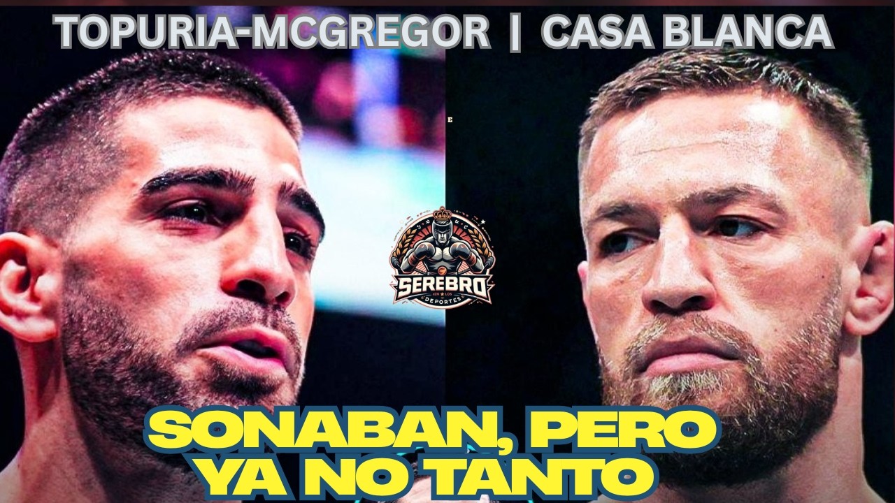 🔥 ¿SE ENFRÍA EL SUEÑO? McGregor y Topuria ya no suenan tan fuerte para UFC Casa Blanca