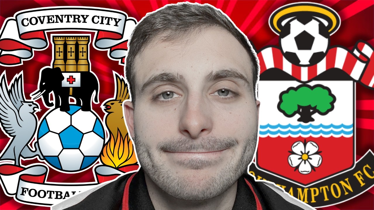 Coventry REALITY CHECK'D vs Southampton (Match Review)
