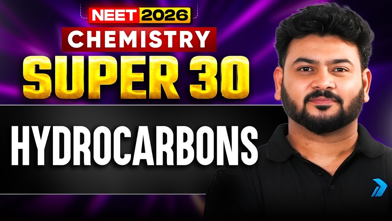 NEET 2026 | Hydrocarbons🔥 | SUPER 30 Questions Series | Sanjay Arya