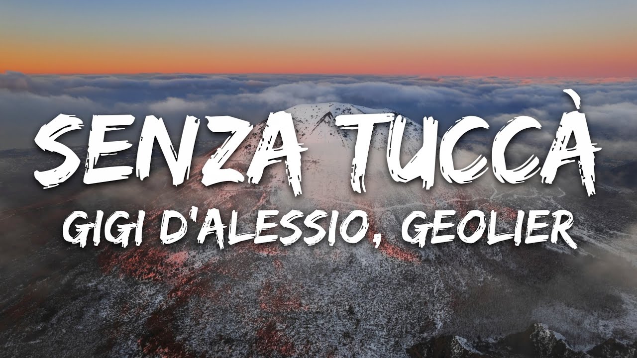 Gigi D'Alessio feat. Geolier - Senza tuccà (Testo/Lyrics)