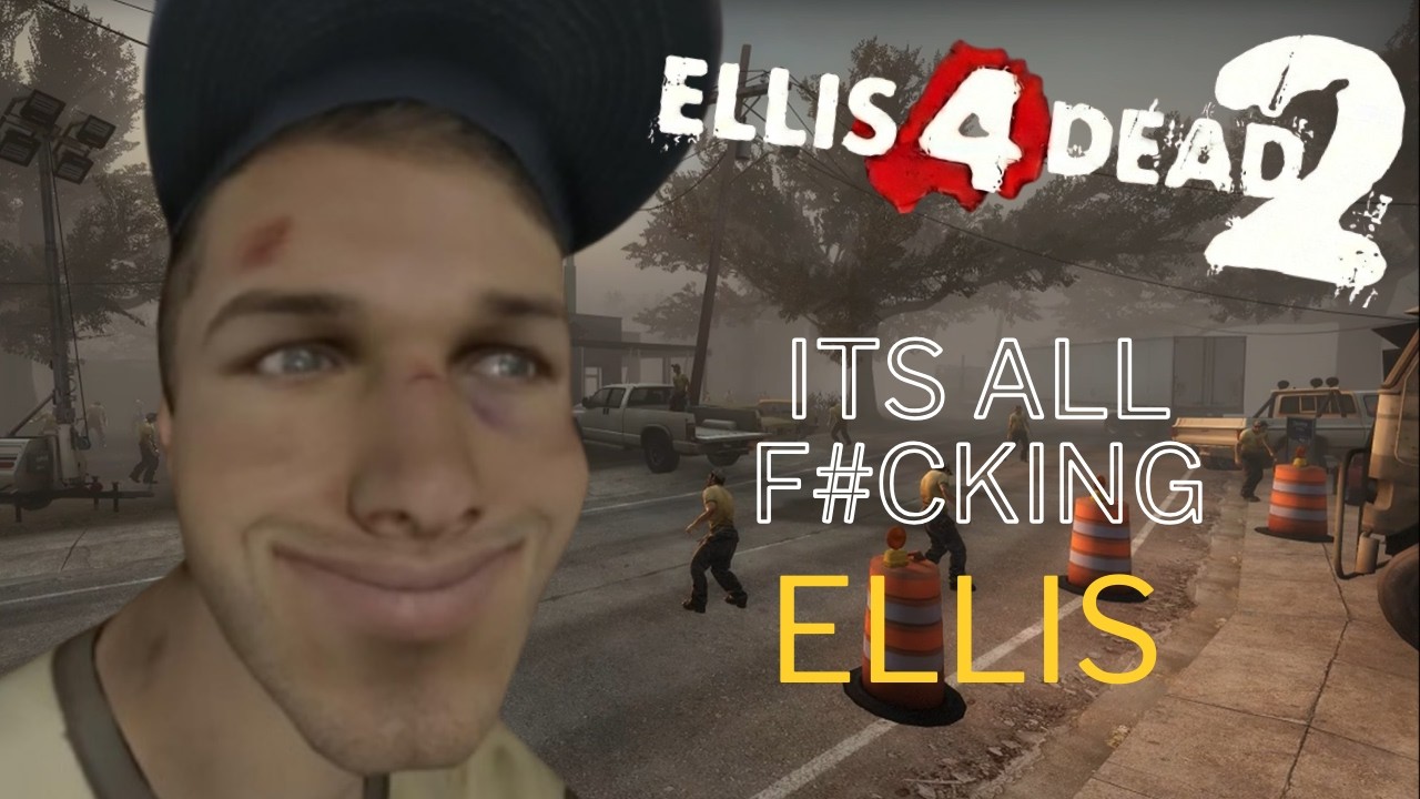 Ellis kinda took over our game... | Left 4 Dead 2 |