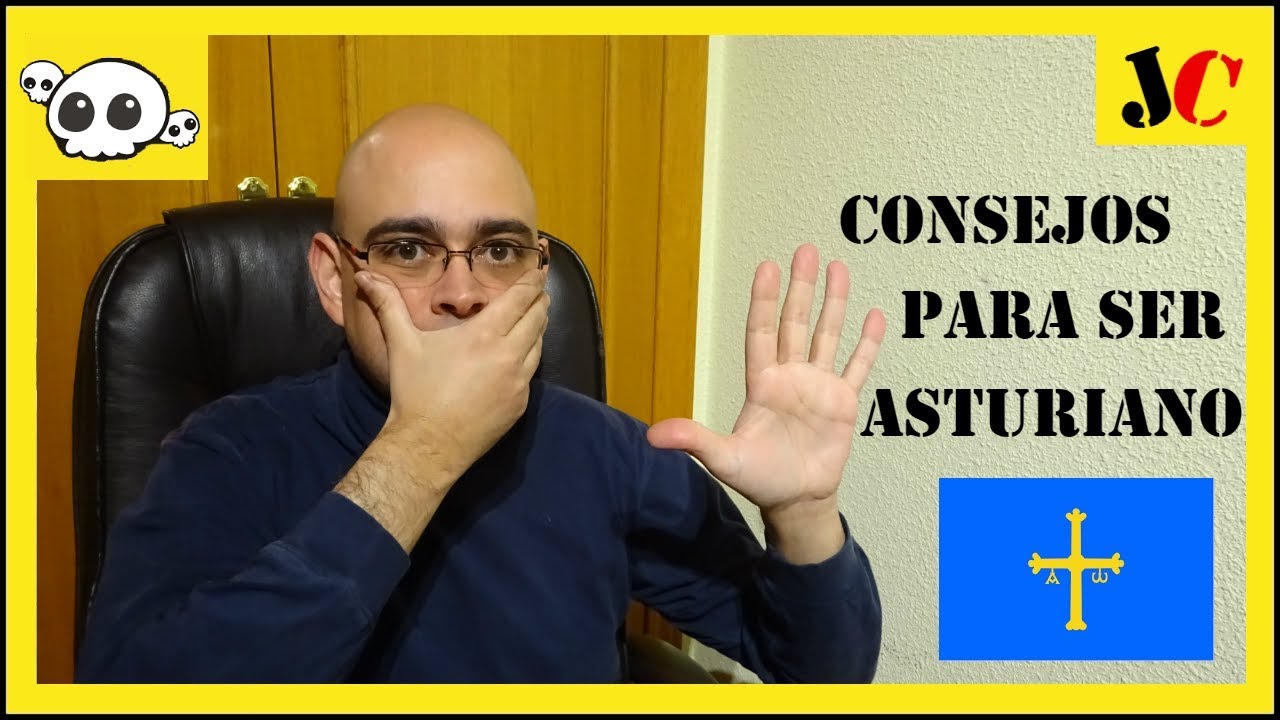 5 consejos para parecer asturiano | Jorge Caneja