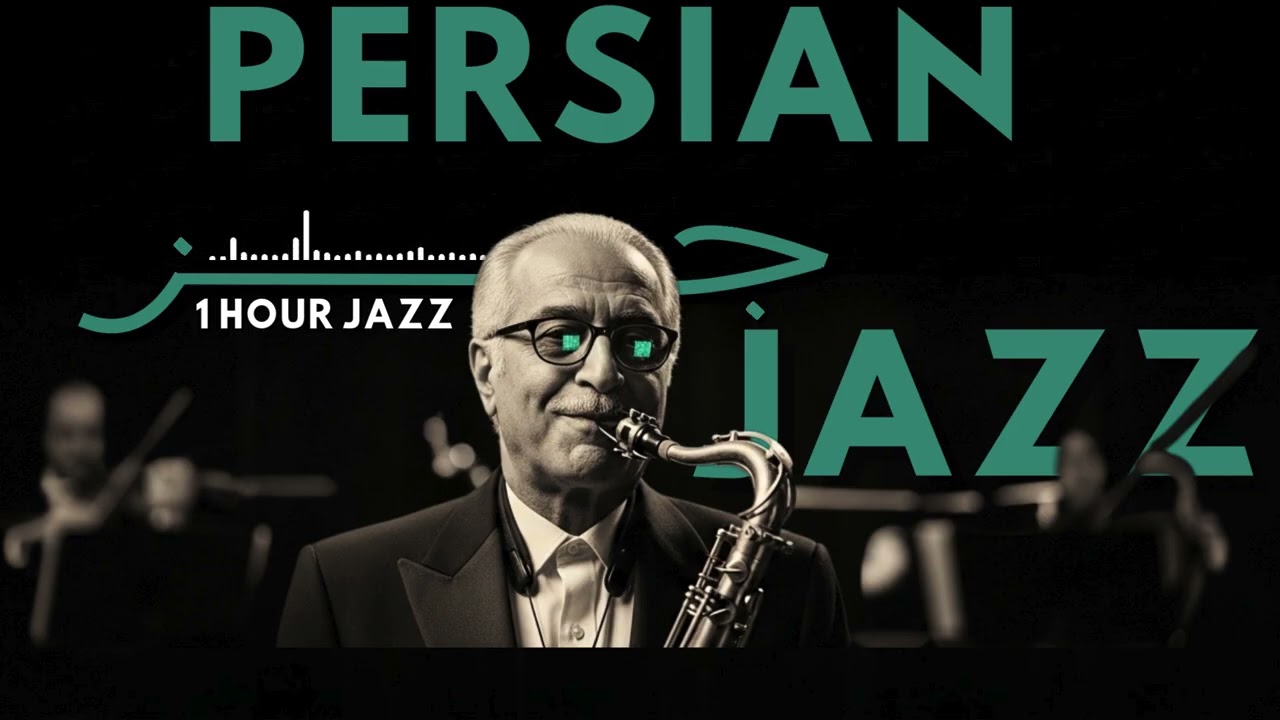 Emotional Jazz Journey Through Persian Jazz Melodies